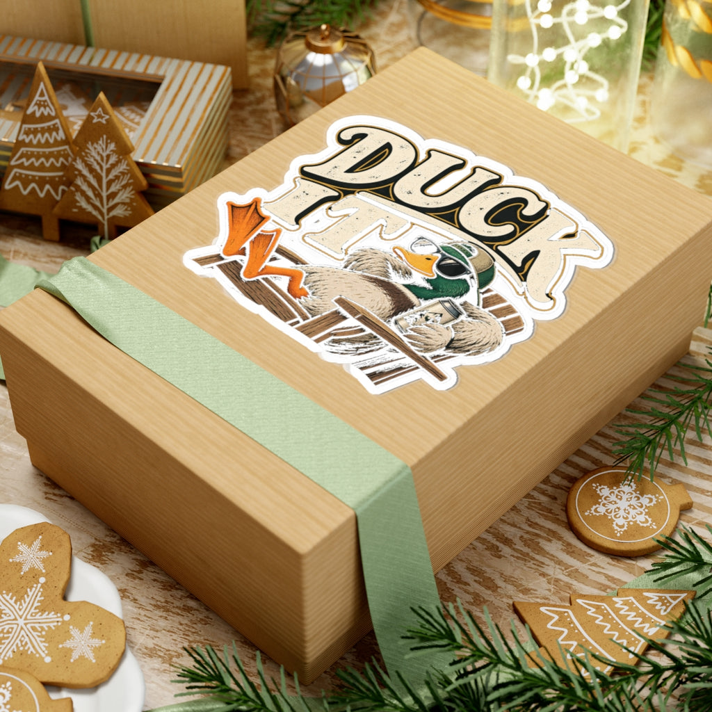 Duck It - Kiss-Cut Sticker