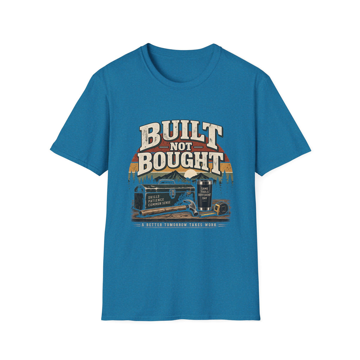 Built Not Bought - Classic Tee