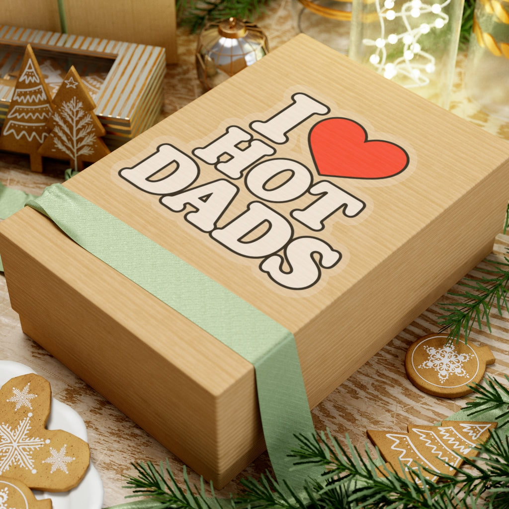 I Love Hot Dads - Kiss-Cut Sticker