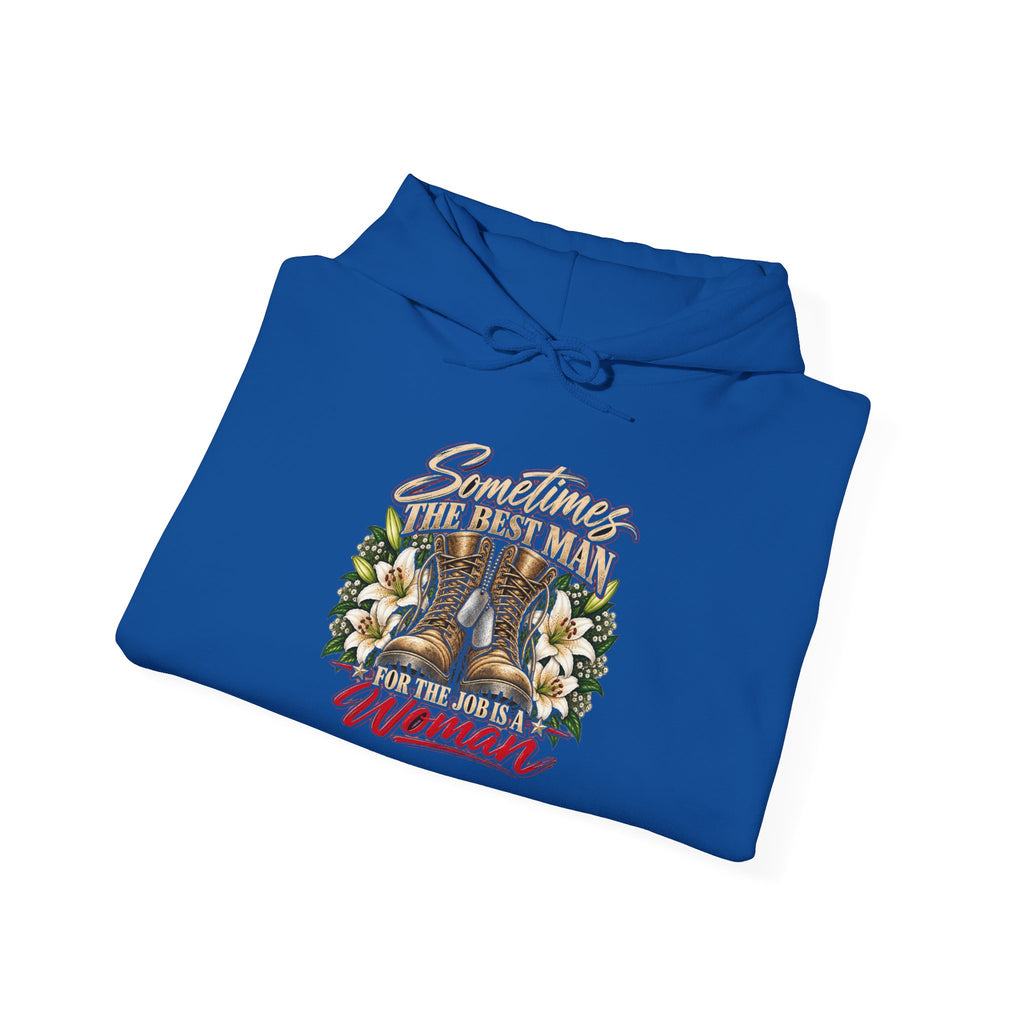 Sometimes Best Man Woman - Hoodie