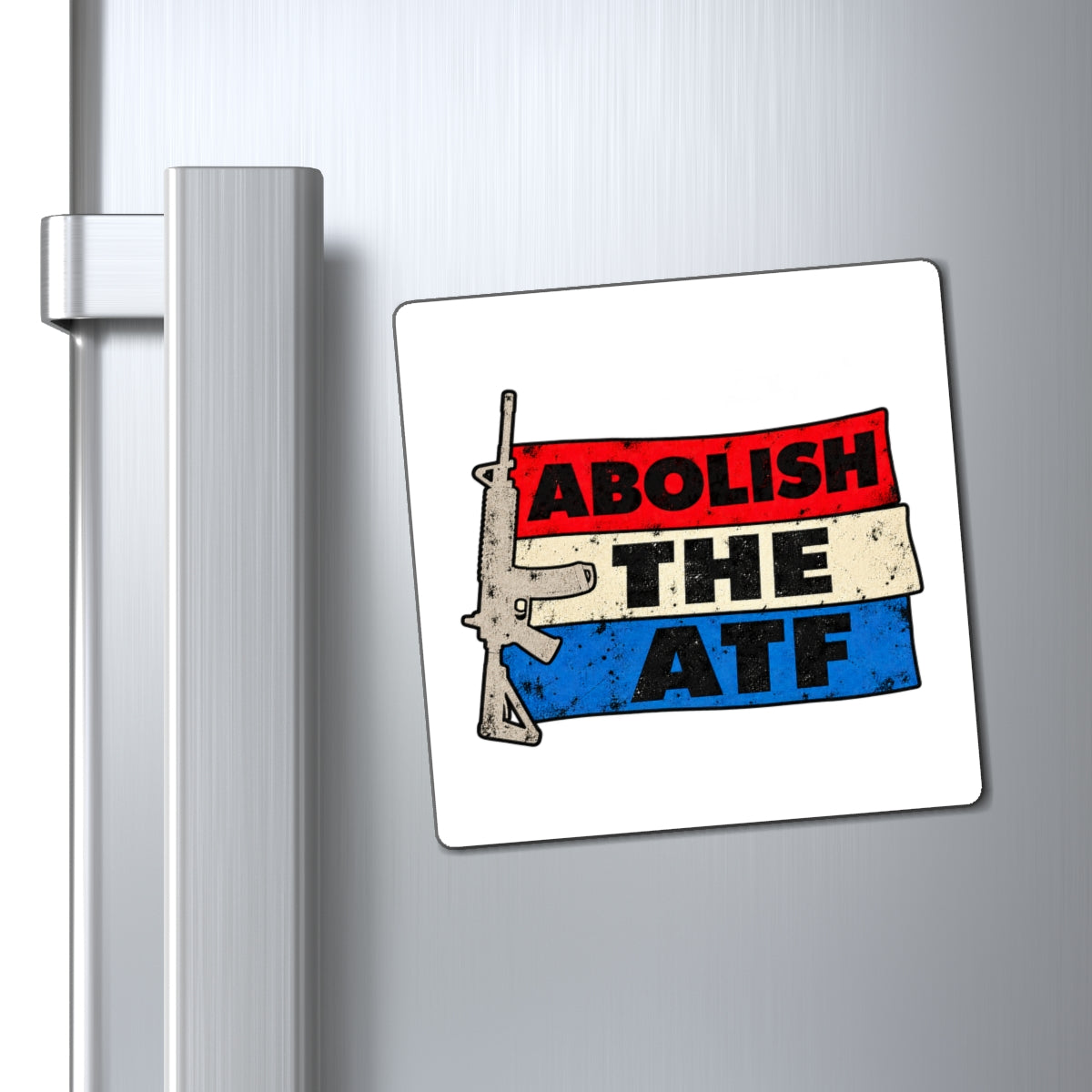 Abolish the ATF - Magnet