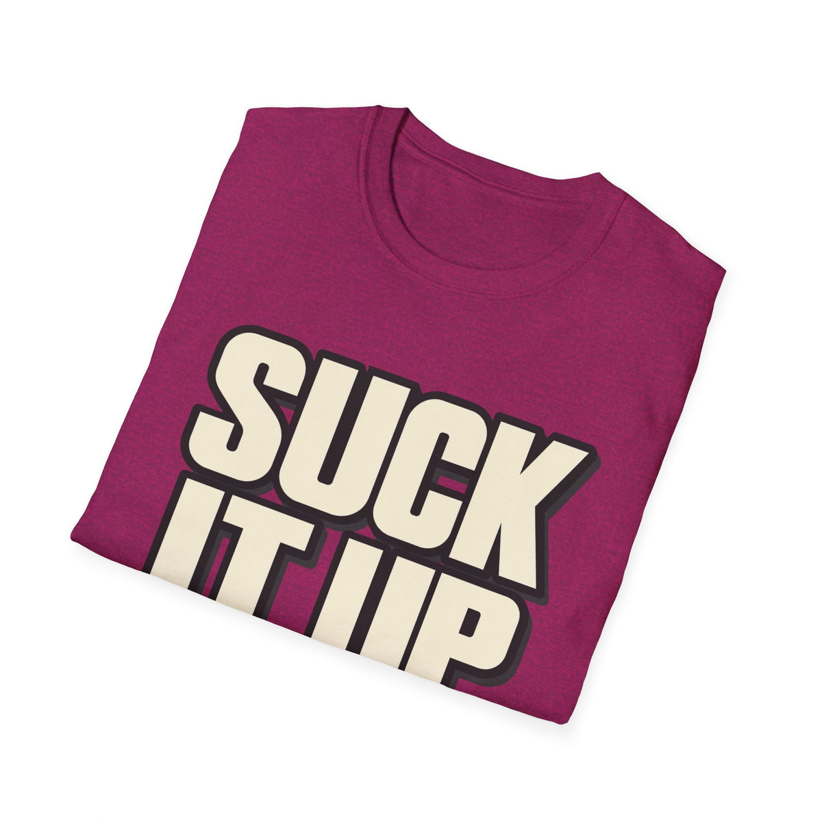 Suck It Up - Classic Tee