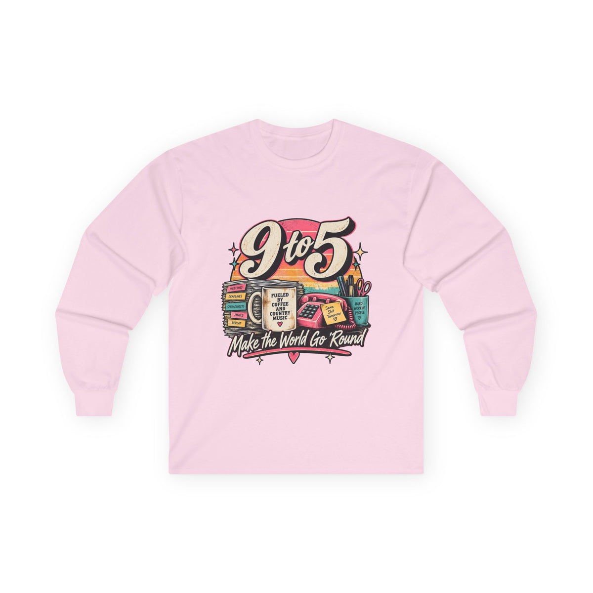 9to5 Make the World Go Round - Unisex Ultra Cotton Long Sleeve Tee