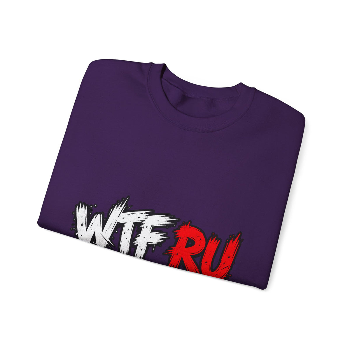 WTF RU LOOKIN AT - Crewneck Sweatshirt
