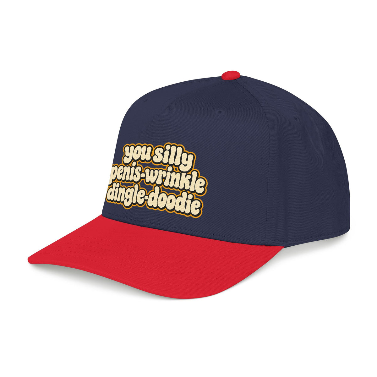 You Silly Penis-Wrinkle Dingle-Doodie - OTTO Baseball Hat