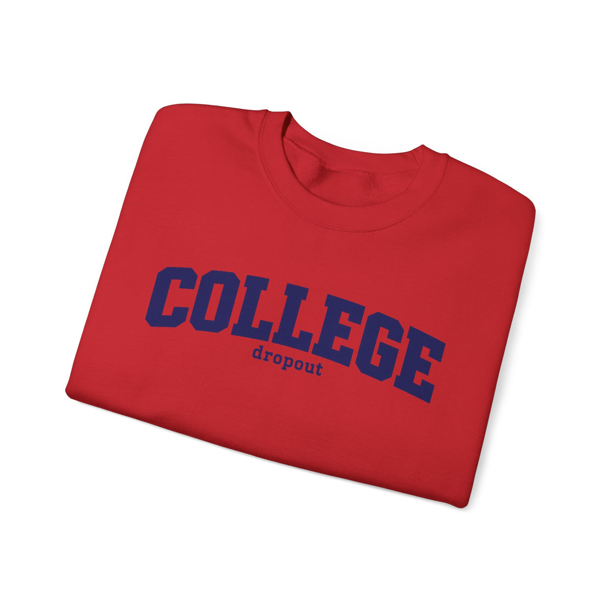 College Dropout - Crewneck Sweatshirt
