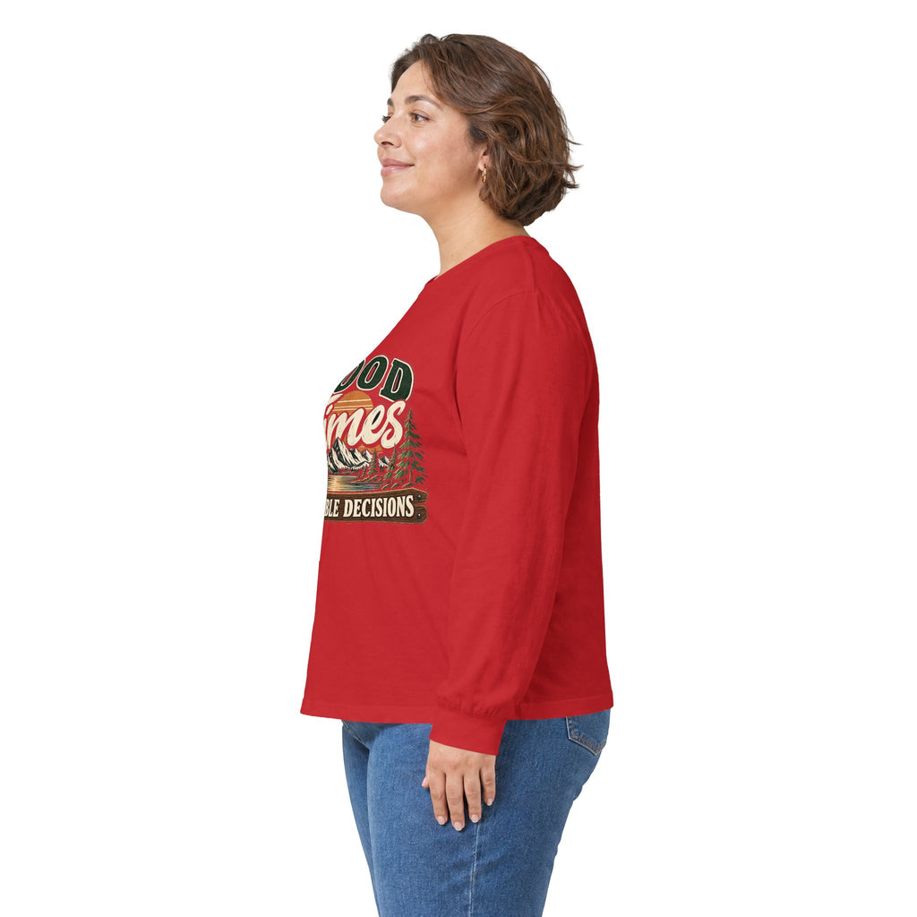 Good Times Questionable Decisions - Unisex Ultra Cotton Long Sleeve Tee