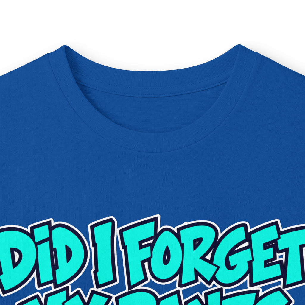 Did I Forget My Pants Again - Unisex Ultra Cotton Long Sleeve Tee