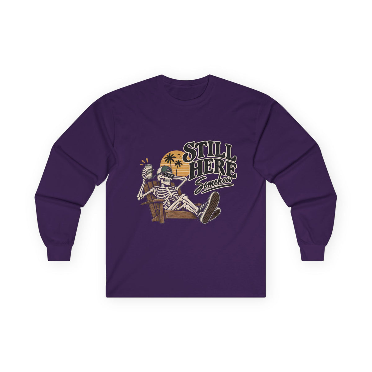 Still Here Somehow - Unisex Ultra Cotton Long Sleeve Tee