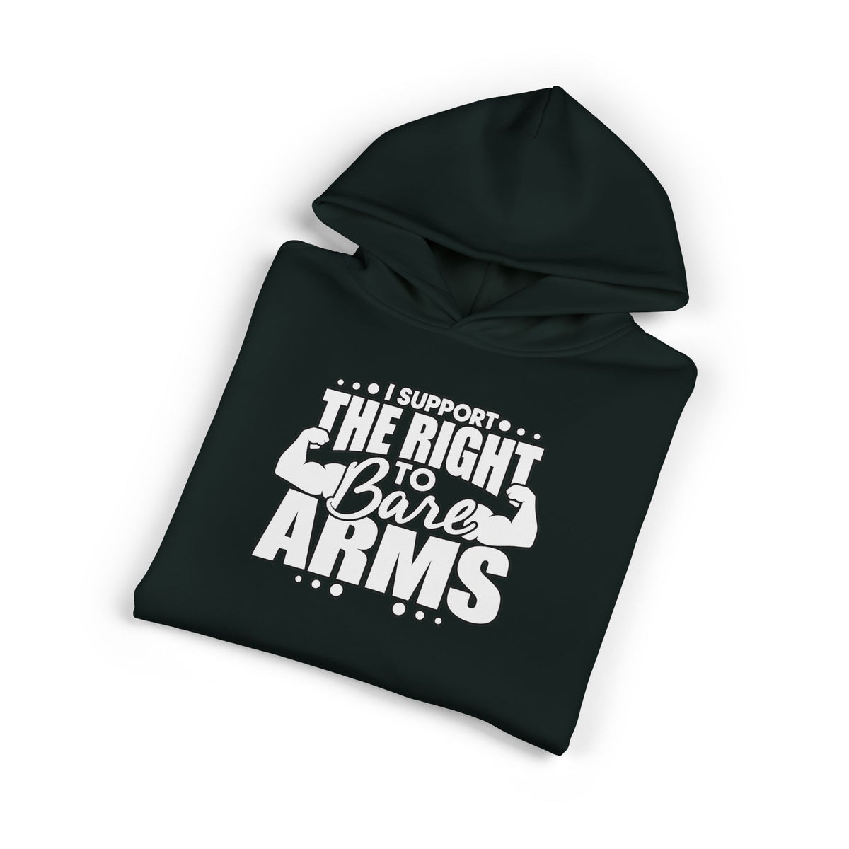 I Support the Right to Bare Arms - Hoodie