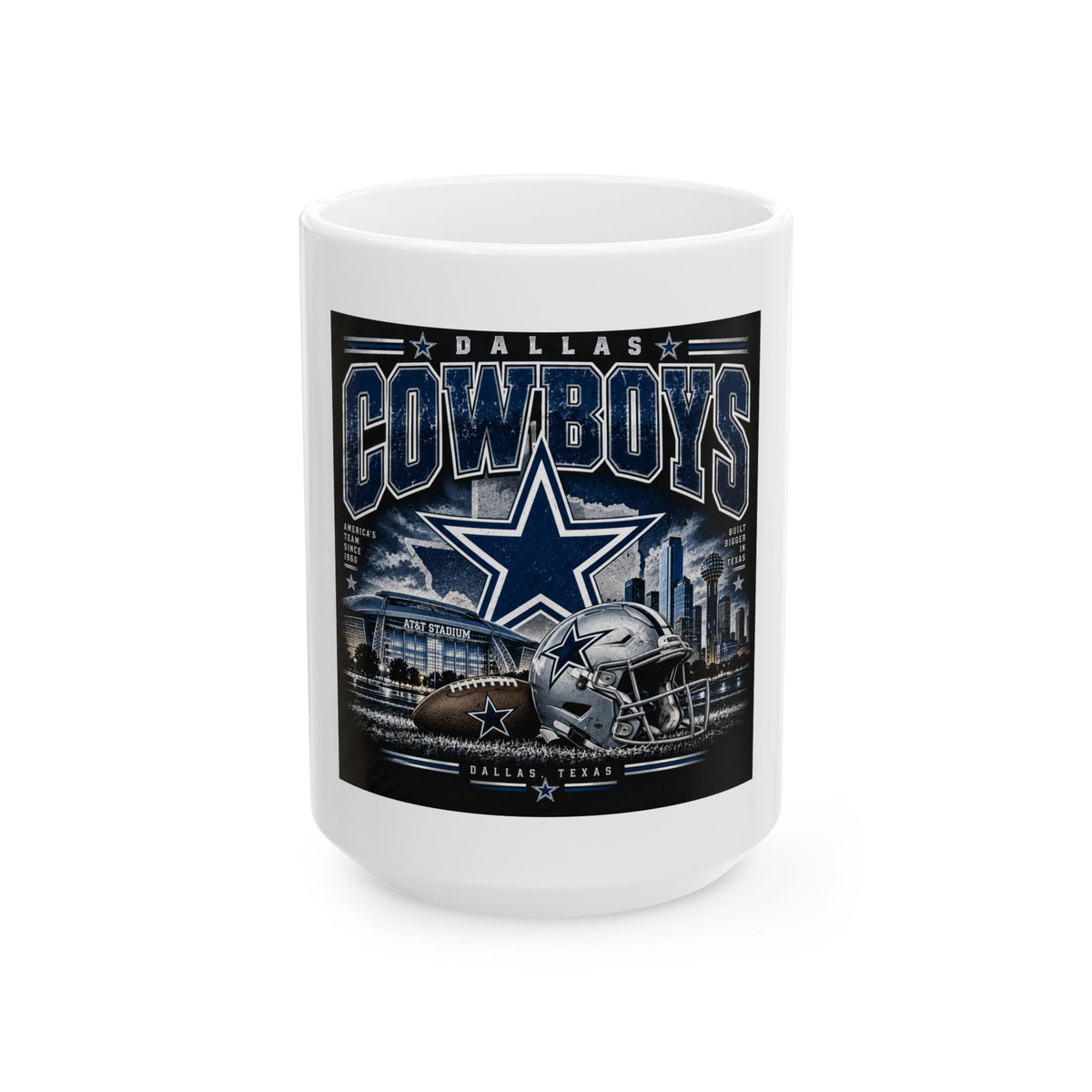 Dallas Cowboys Glory - Ceramic Mug 11oz and 15oz