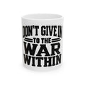 War Within Tee - Ceramic Mug 11oz and 15oz