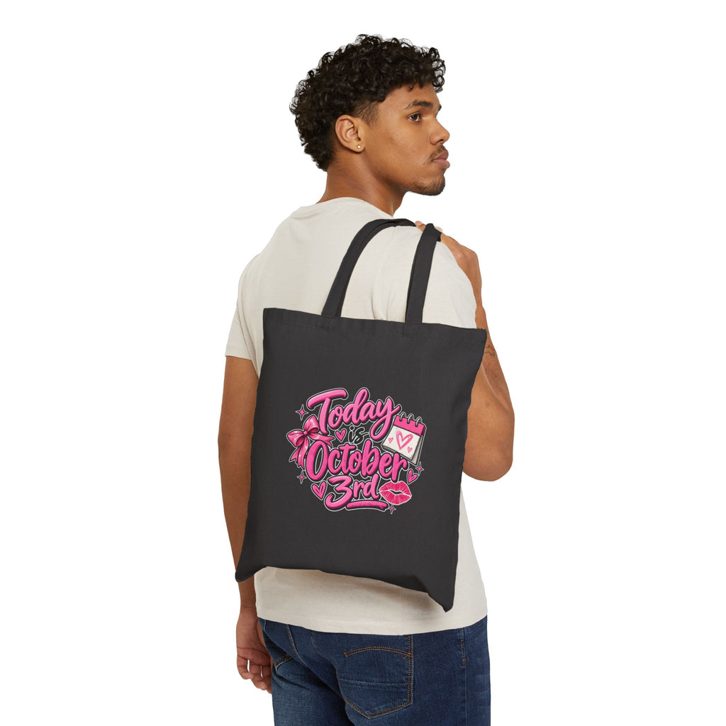 Today Is October 3rd - Canvas Tote