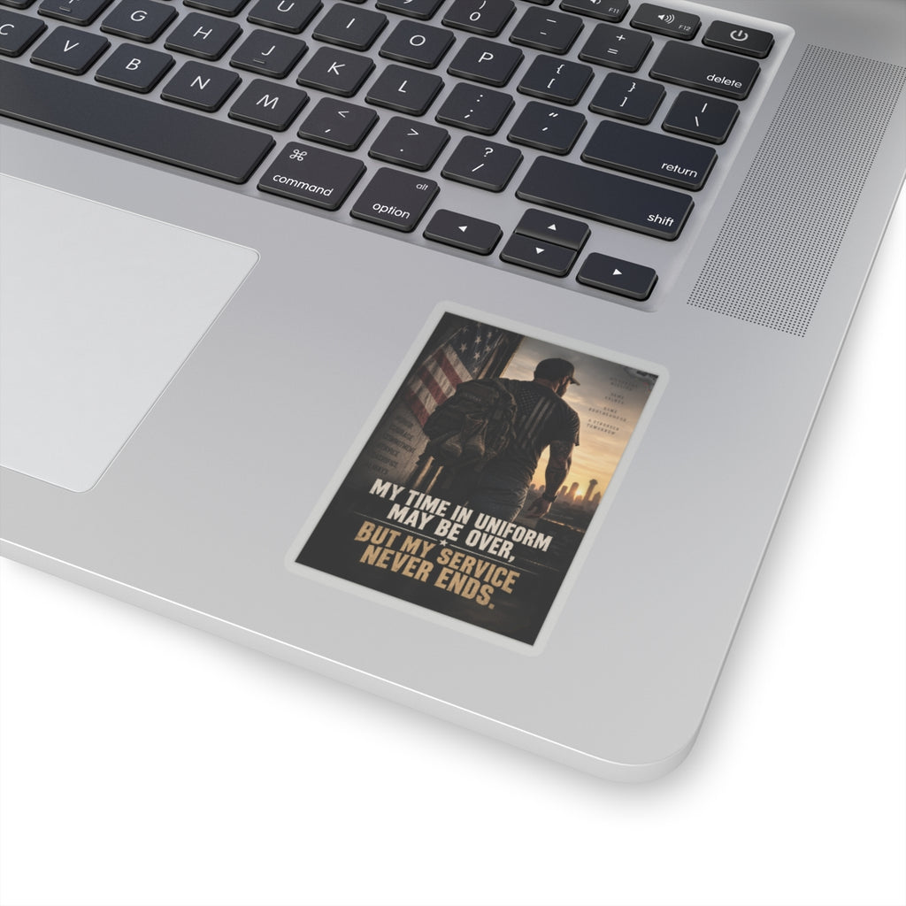 Service Never Ends - Kiss-Cut Sticker