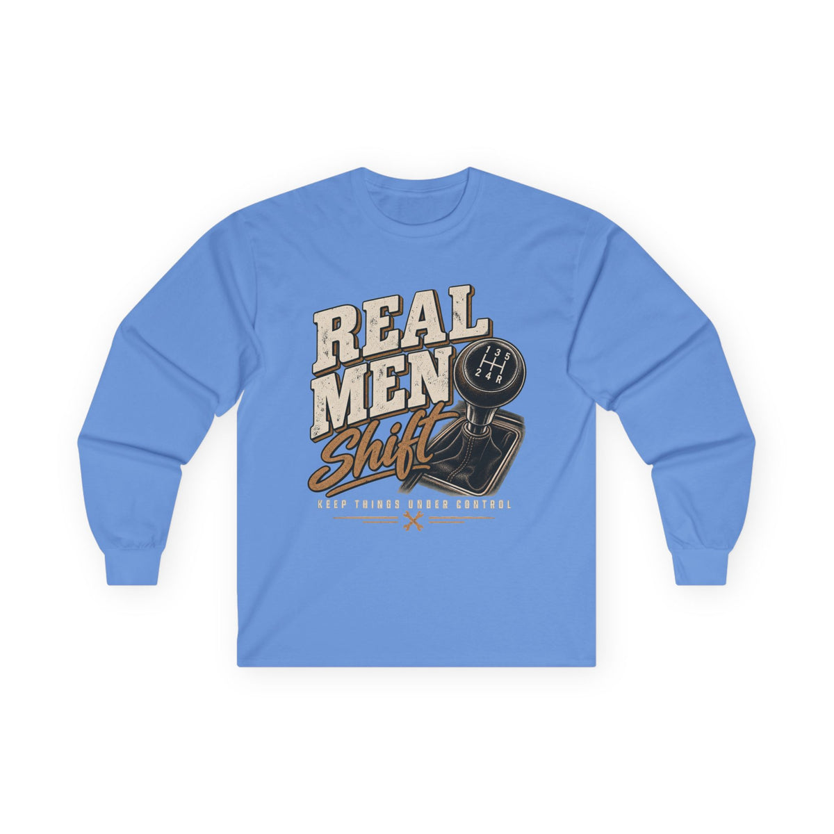 Real Men Shift - Unisex Ultra Cotton Long Sleeve Tee