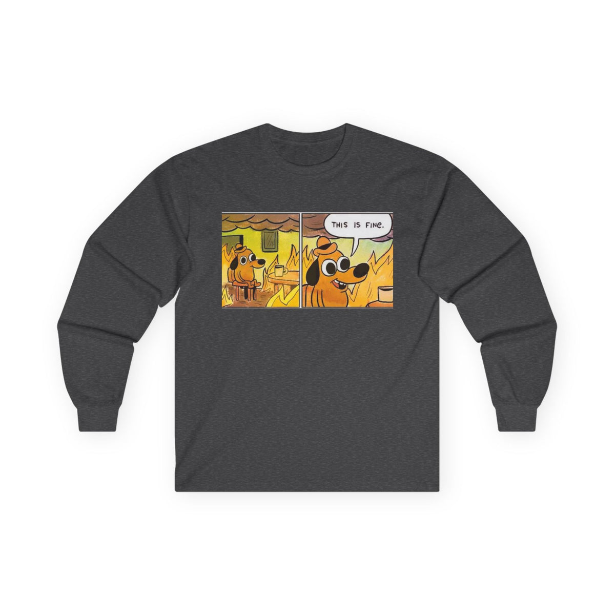 This Is Fine - Unisex Ultra Cotton Long Sleeve Tee