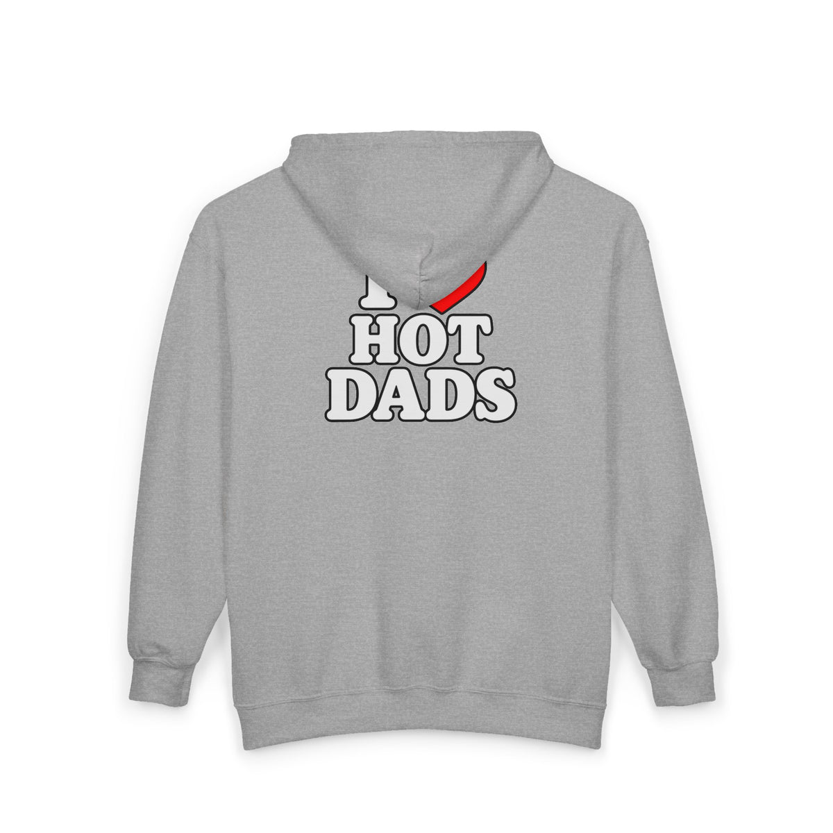 I Love Hot Dads - Full-Zip Hooded Sweatshirt