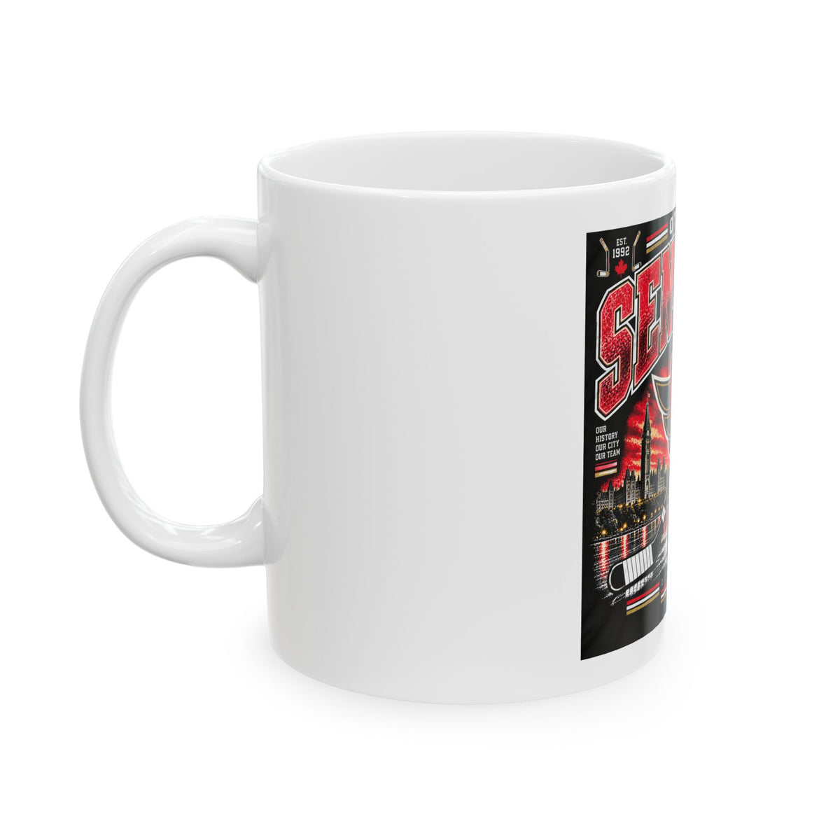 Ottawa Senators Est 1992 - Ceramic Mug 11oz and 15oz