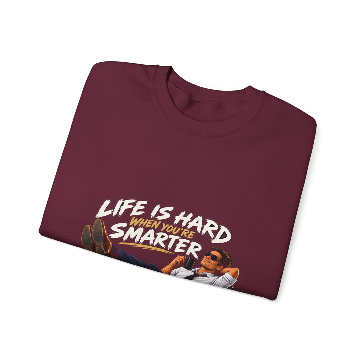 Smarter Than Everybody - Crewneck Sweatshirt
