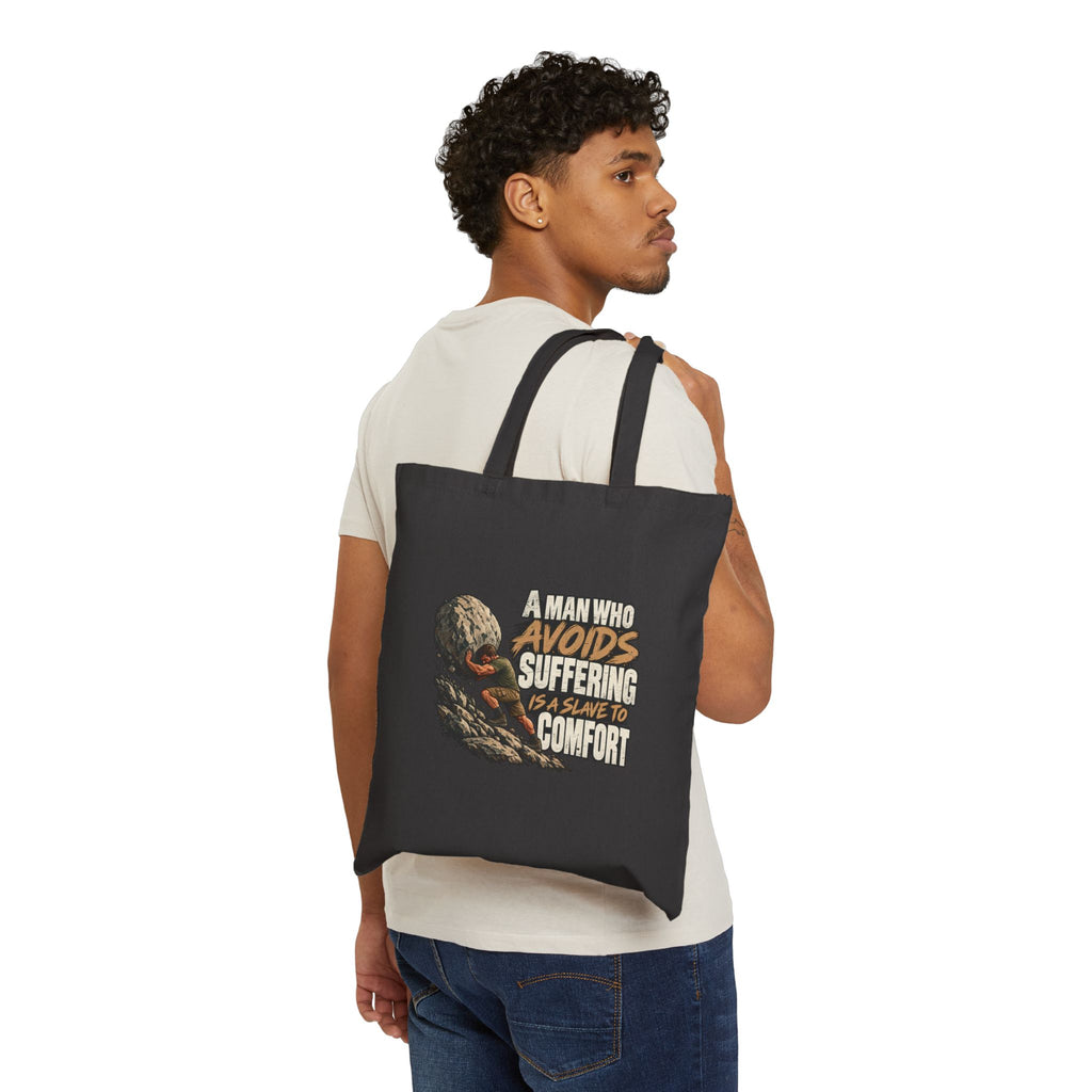 A Man Who Avoids Suffering - Canvas Tote