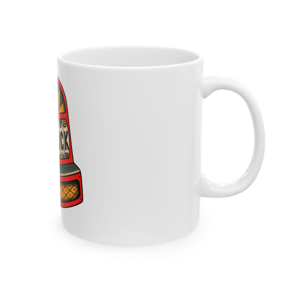Fuck Slot Machine - Ceramic Mug 11oz and 15oz