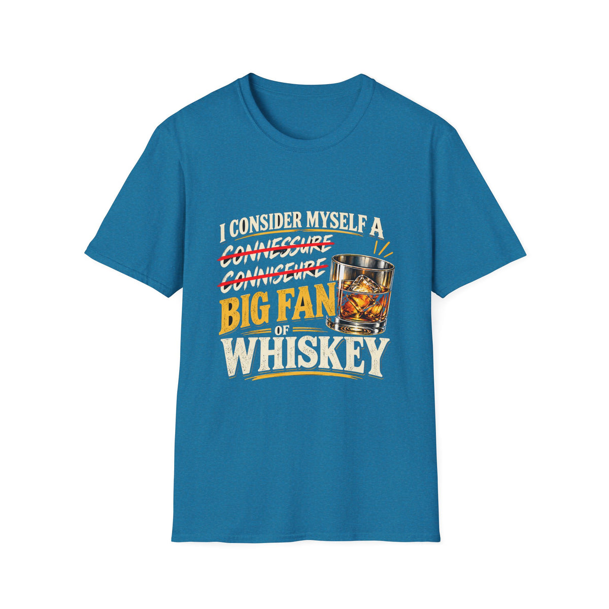 Big Fan of Whiskey - Classic Tee