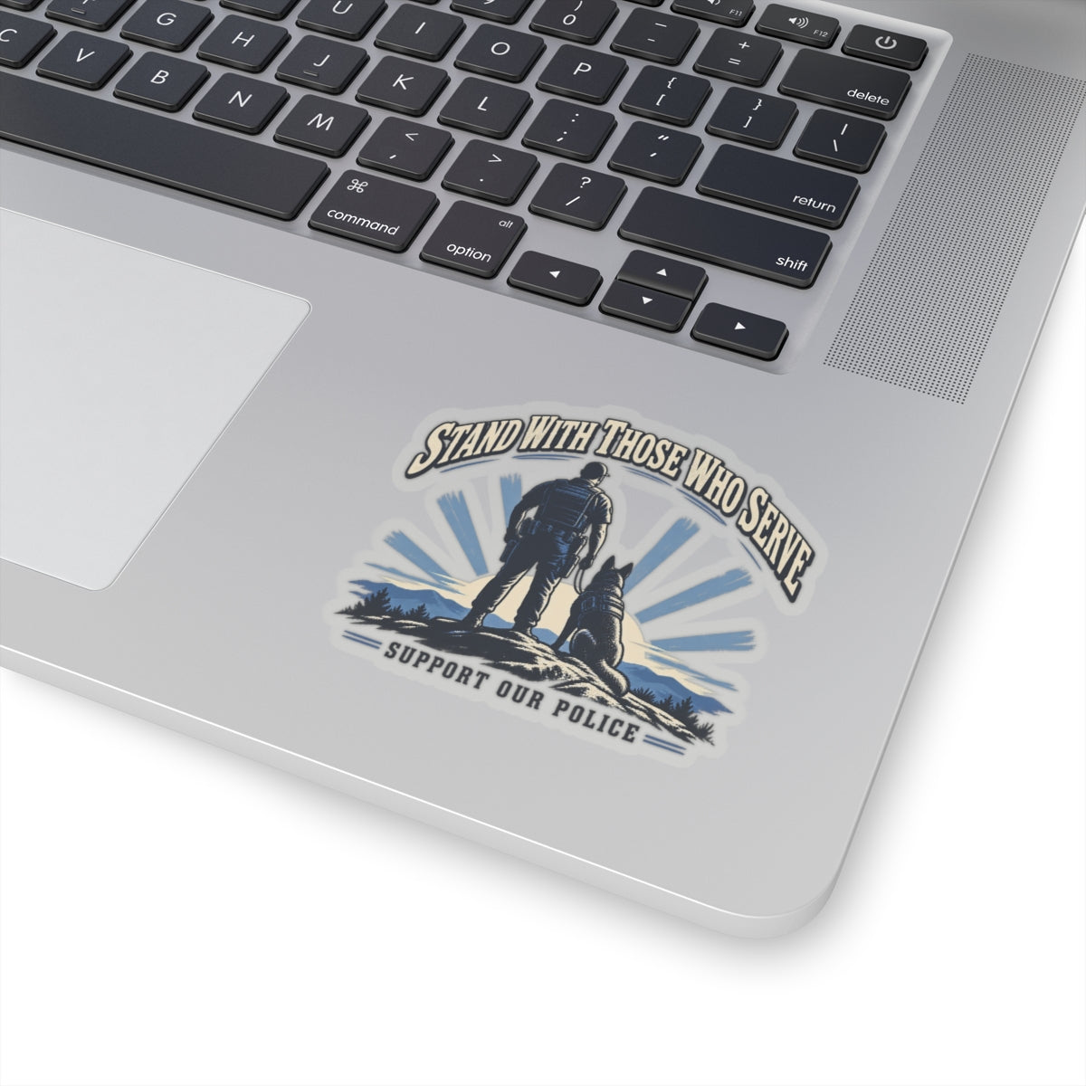 Stand With Those Who Serve Police K9 - Kiss-Cut Sticker
