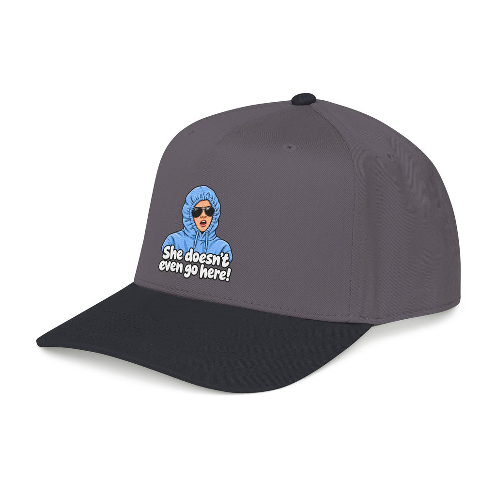 She Doesn't Even Go Here - OTTO Baseball Hat