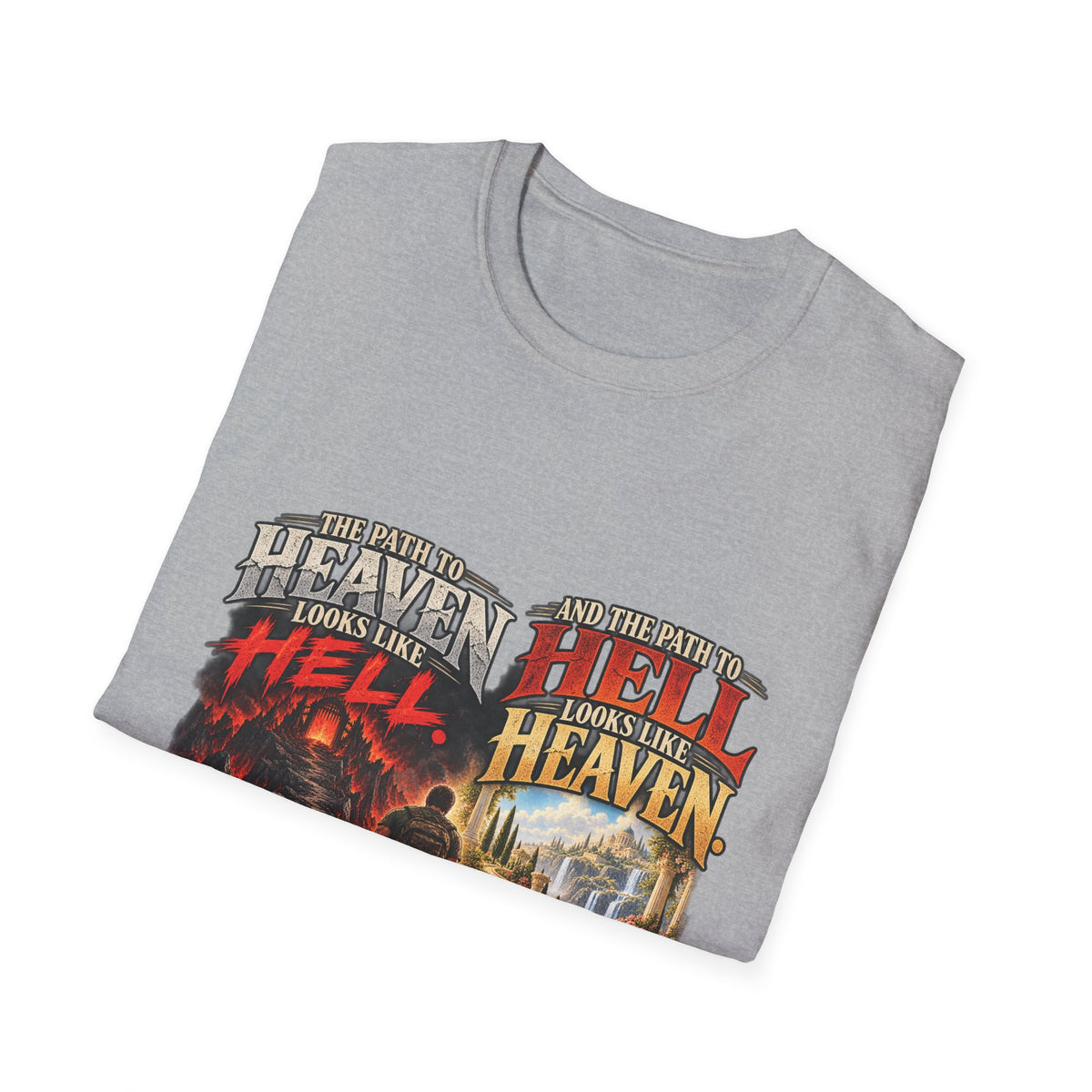 Path To Heaven Path To Hell - Classic Tee