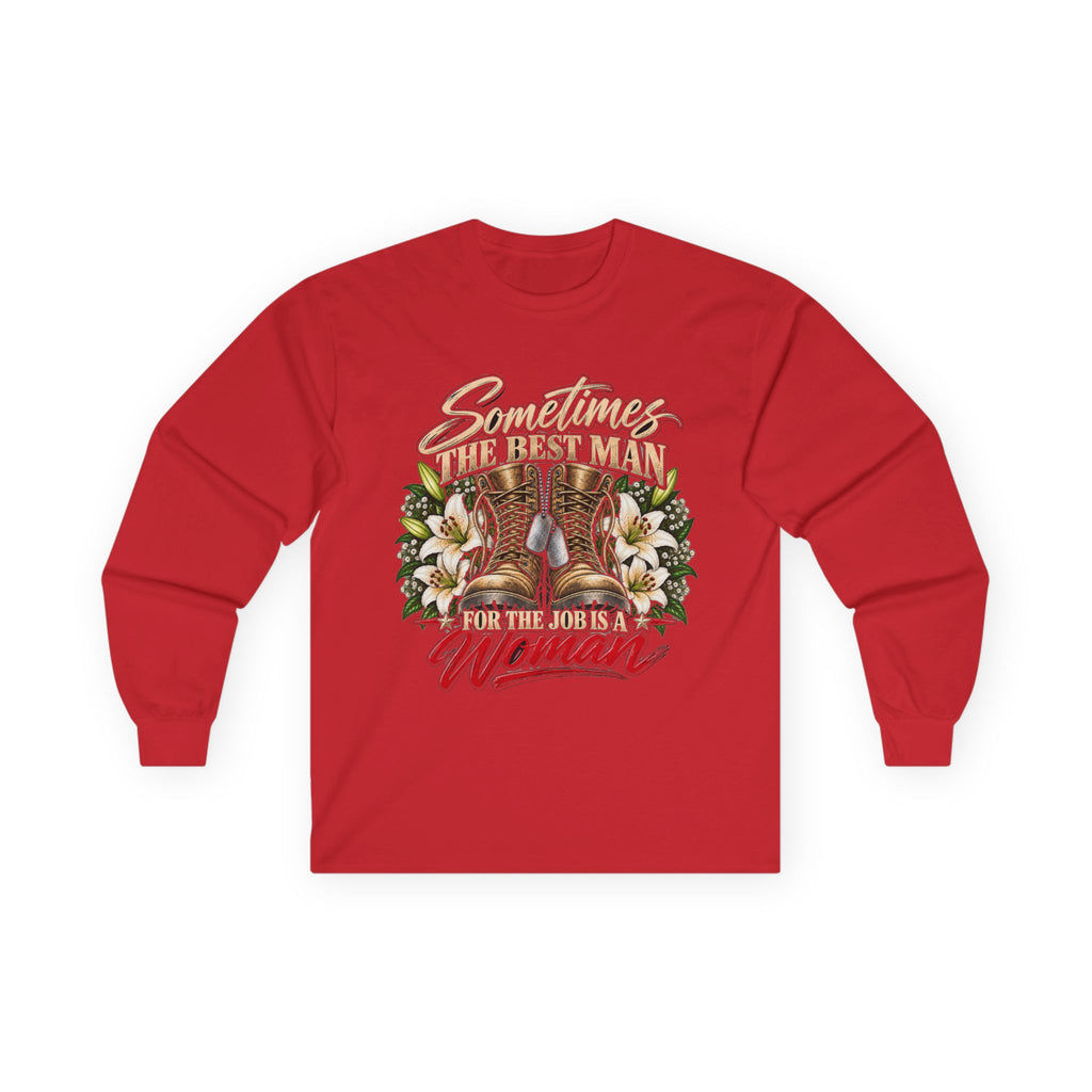 Sometimes Best Man Woman - Unisex Ultra Cotton Long Sleeve Tee