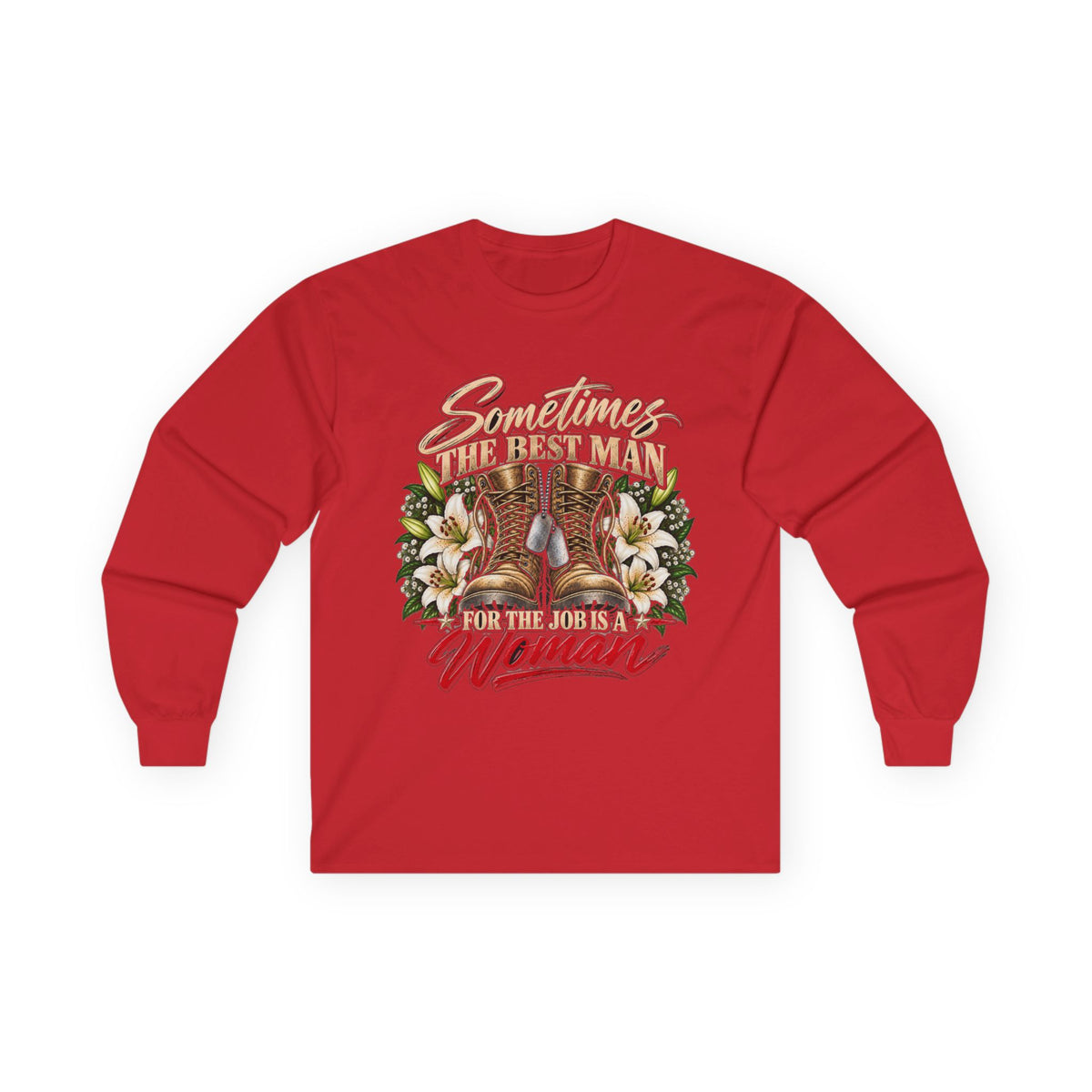 Sometimes Best Man Woman - Unisex Ultra Cotton Long Sleeve Tee