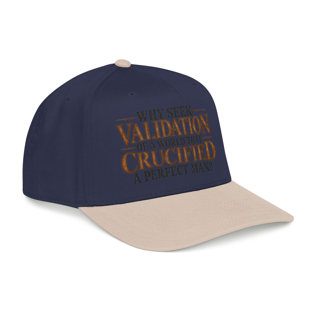 Why Seek Validation - OTTO Baseball Hat