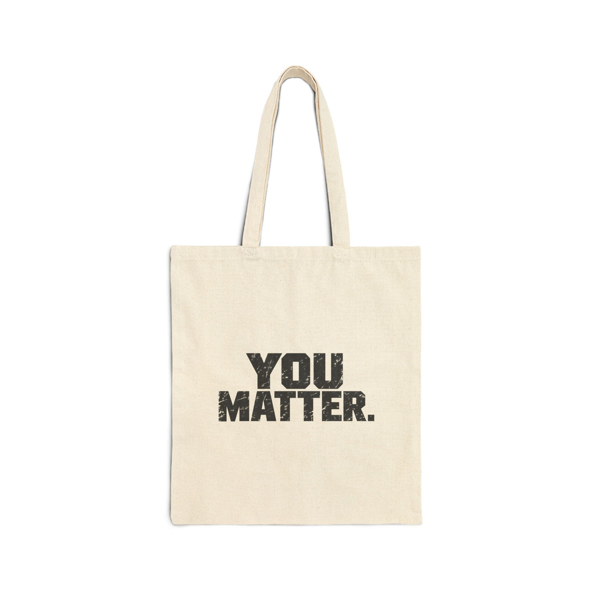 You Matter - Canvas Tote