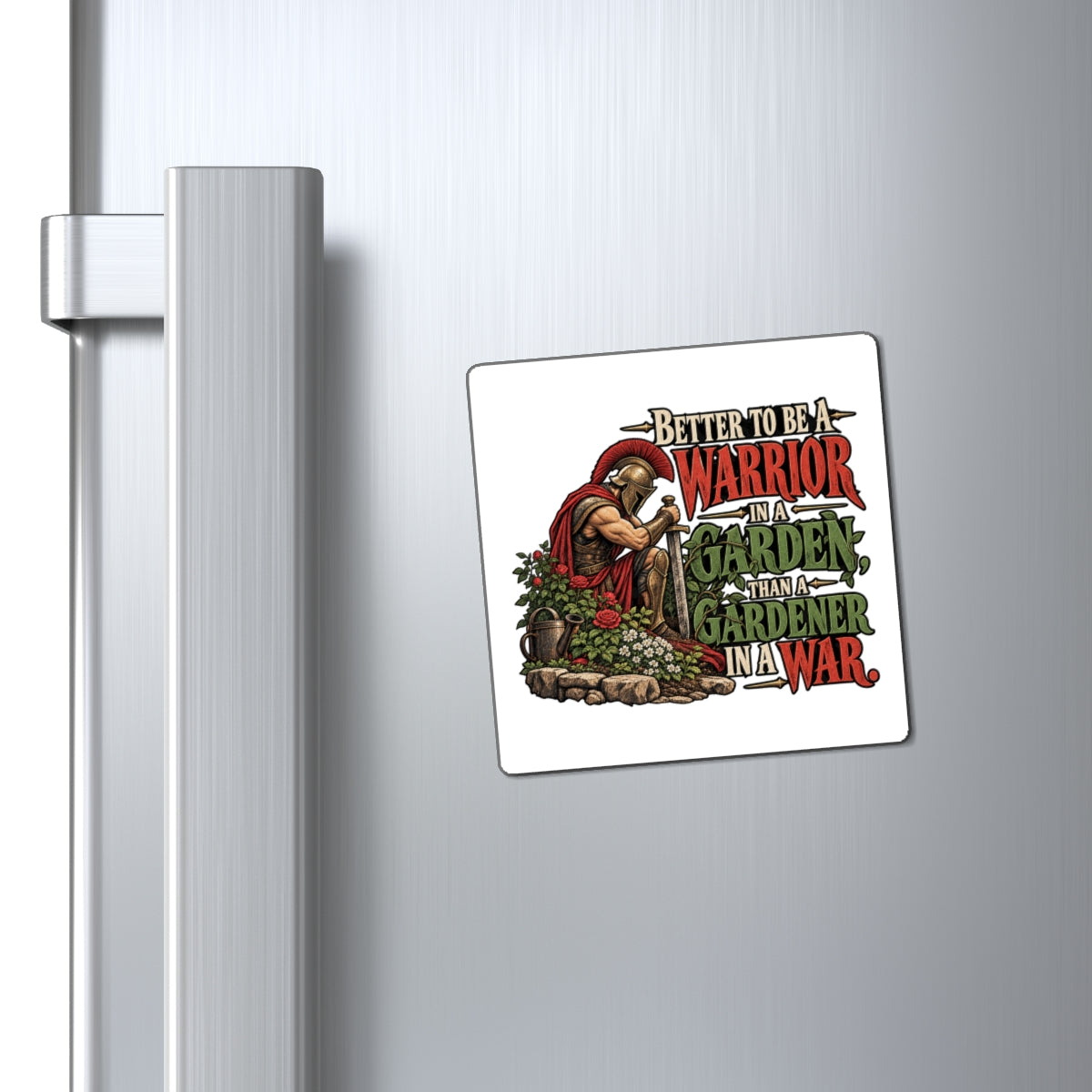Warrior In A Garden - Magnet