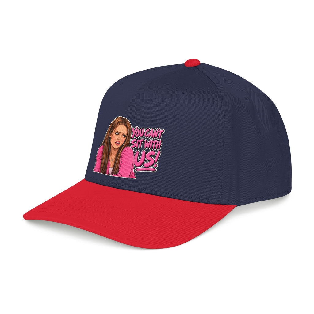 You Cant Sit With Us - OTTO Baseball Hat