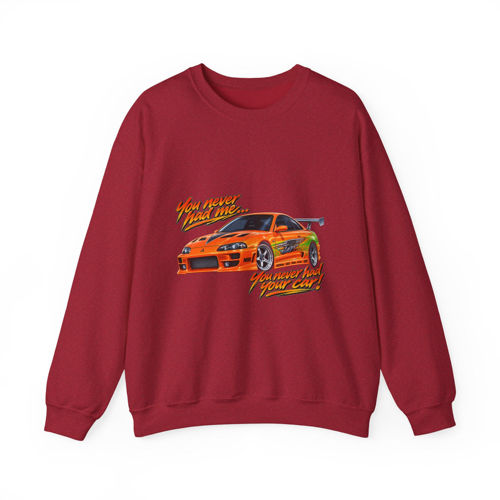 Never had your car - Crewneck Sweatshirt