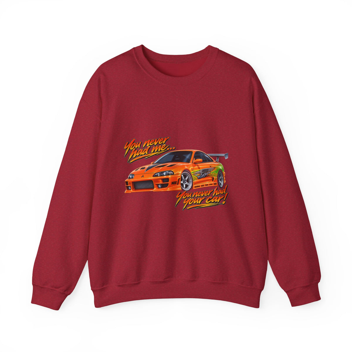 Never had your car - Crewneck Sweatshirt