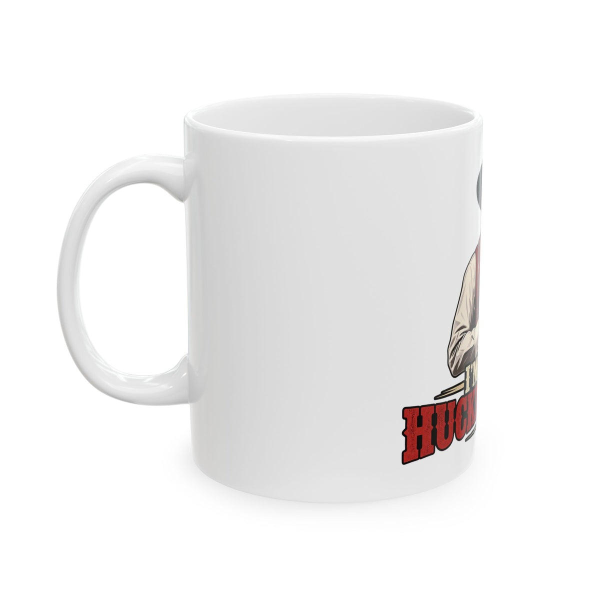 Im Your Huckleberry - Ceramic Mug 11oz and 15oz