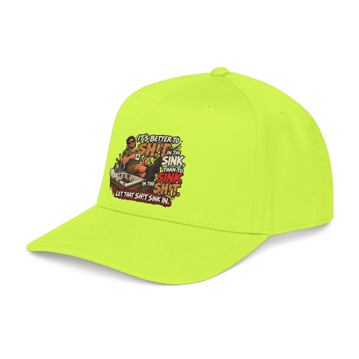 Let That Shit Sink In - OTTO Baseball Hat