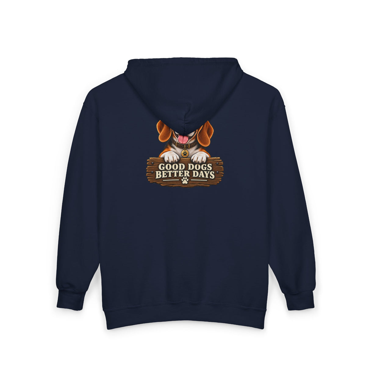 Good Dogs, Better Days - Full-Zip Hooded Sweatshirt