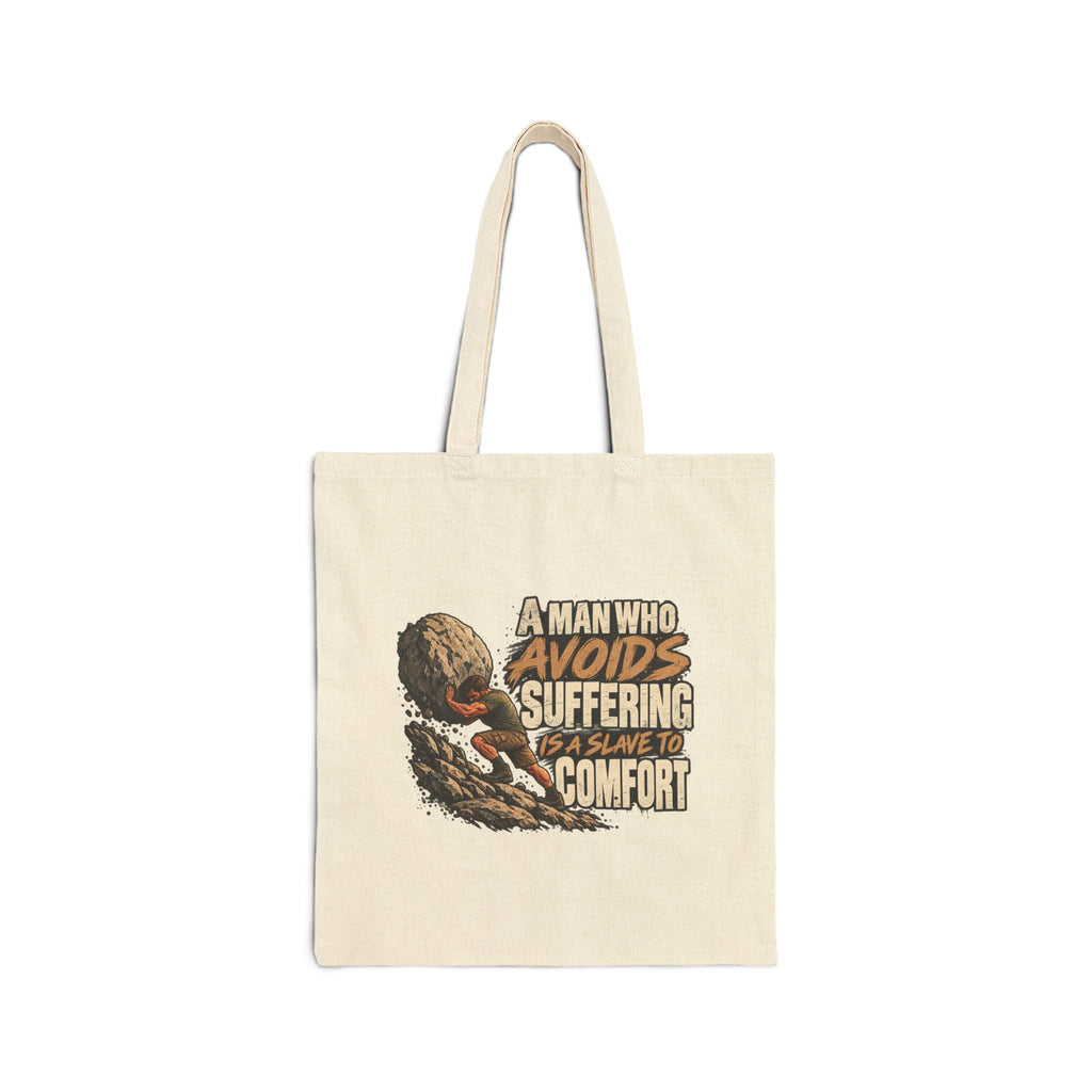 A Man Who Avoids Suffering - Canvas Tote