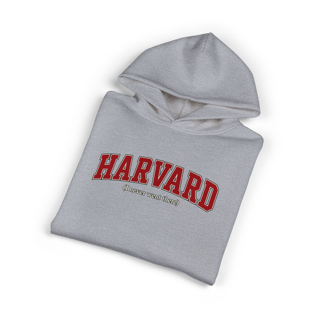 Harvard - I Never Went There - Hoodie
