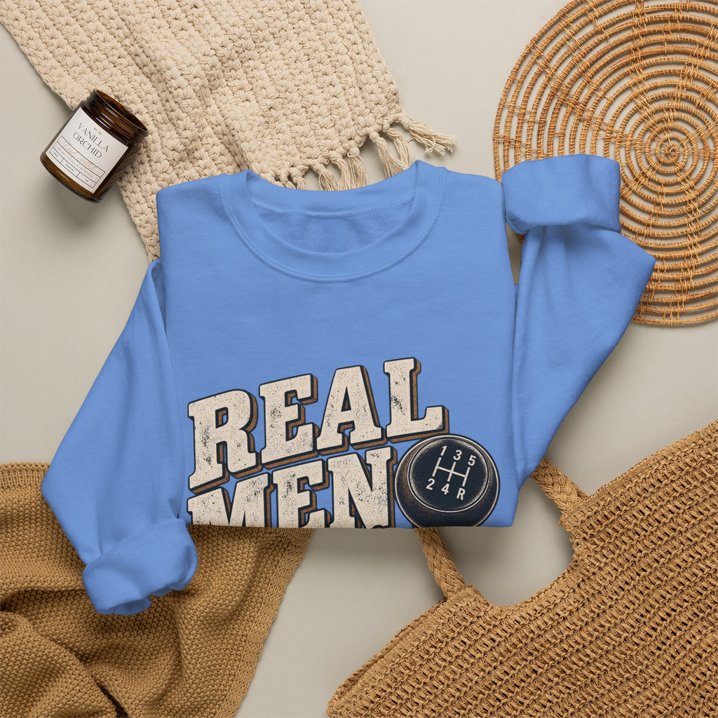 Real Men Shift - Crewneck Sweatshirt