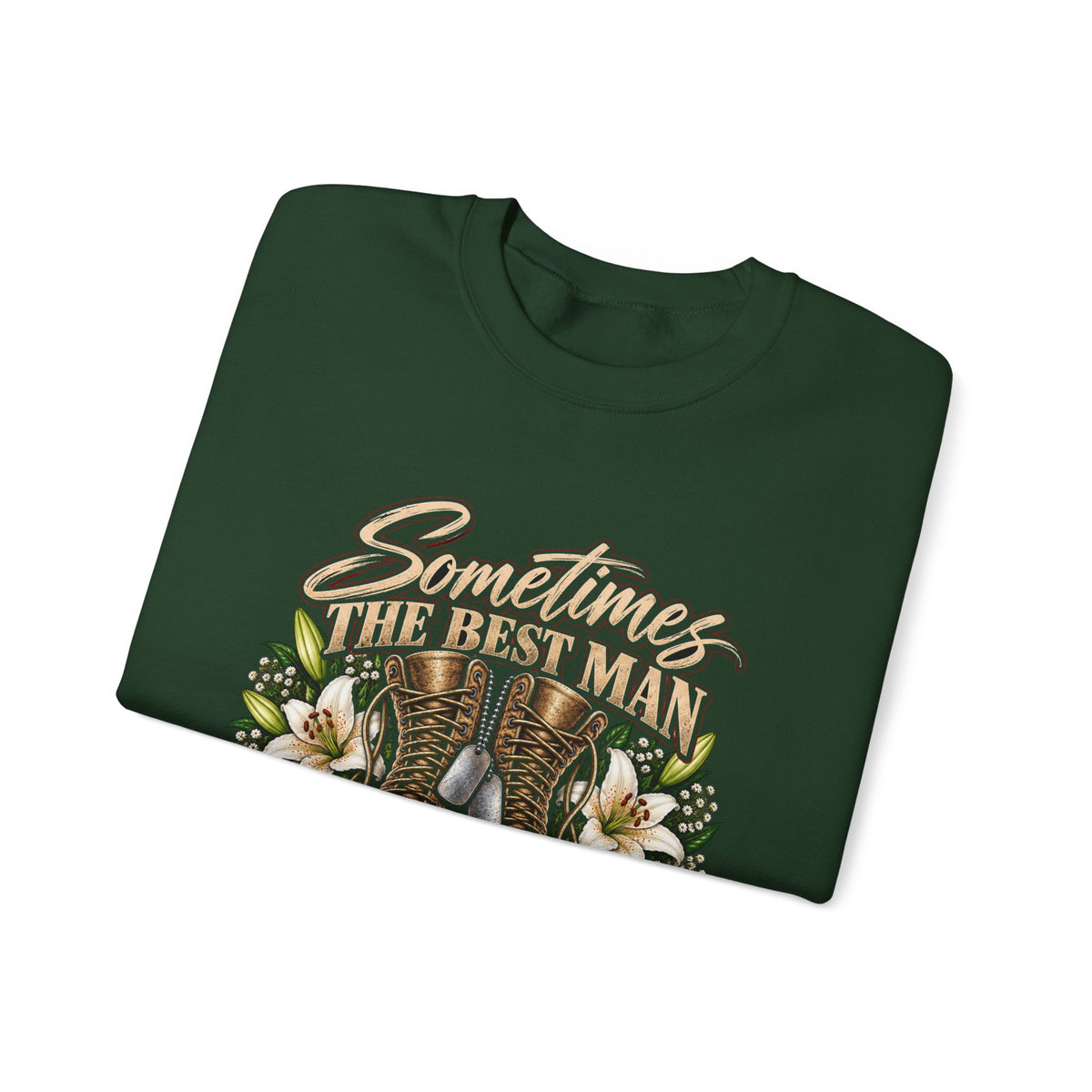 Sometimes Best Man Woman - Crewneck Sweatshirt