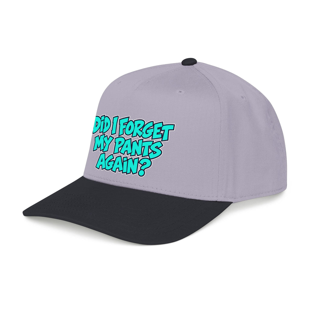 Did I Forget My Pants Again - OTTO Baseball Hat
