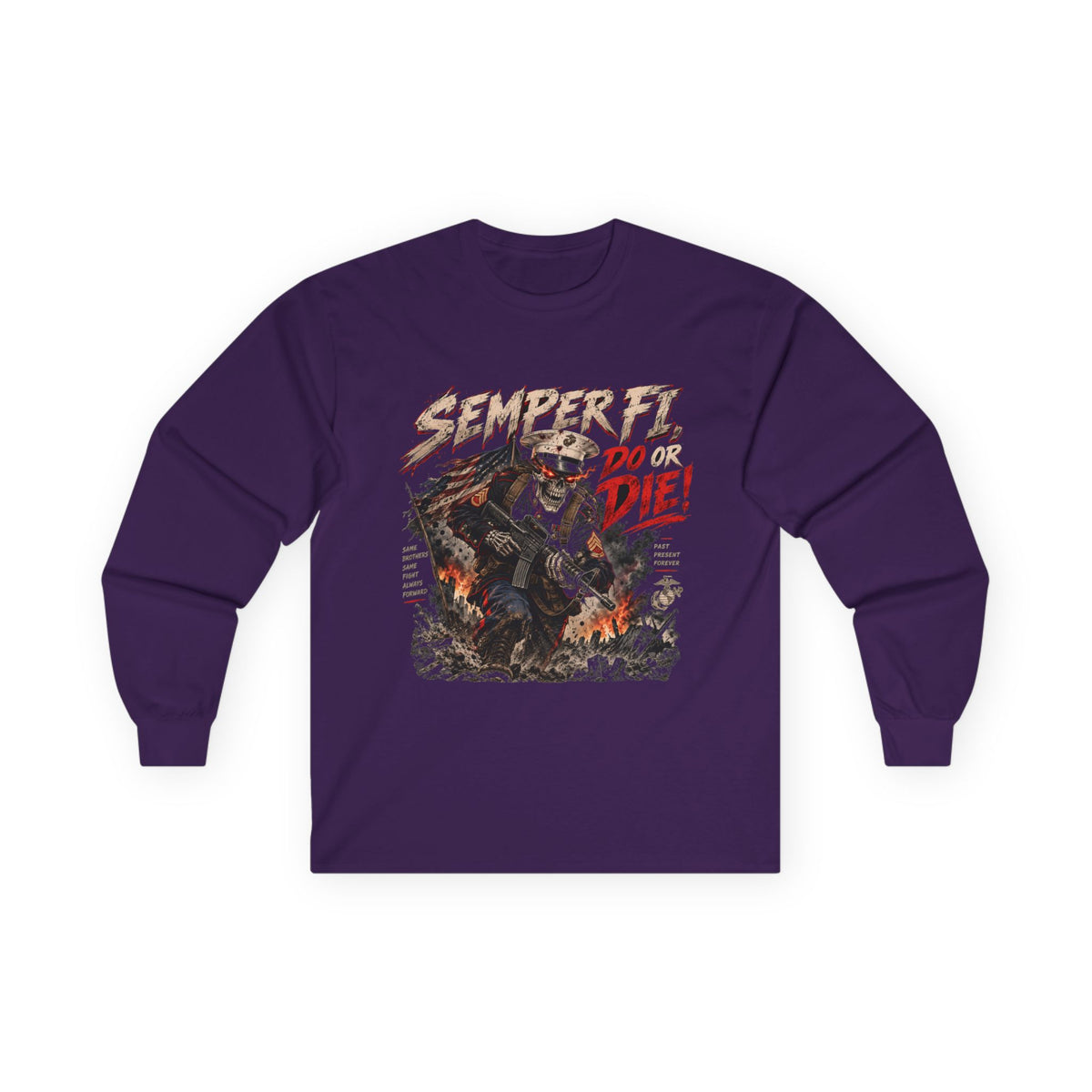 Semper Fi Do or Die - Unisex Ultra Cotton Long Sleeve Tee