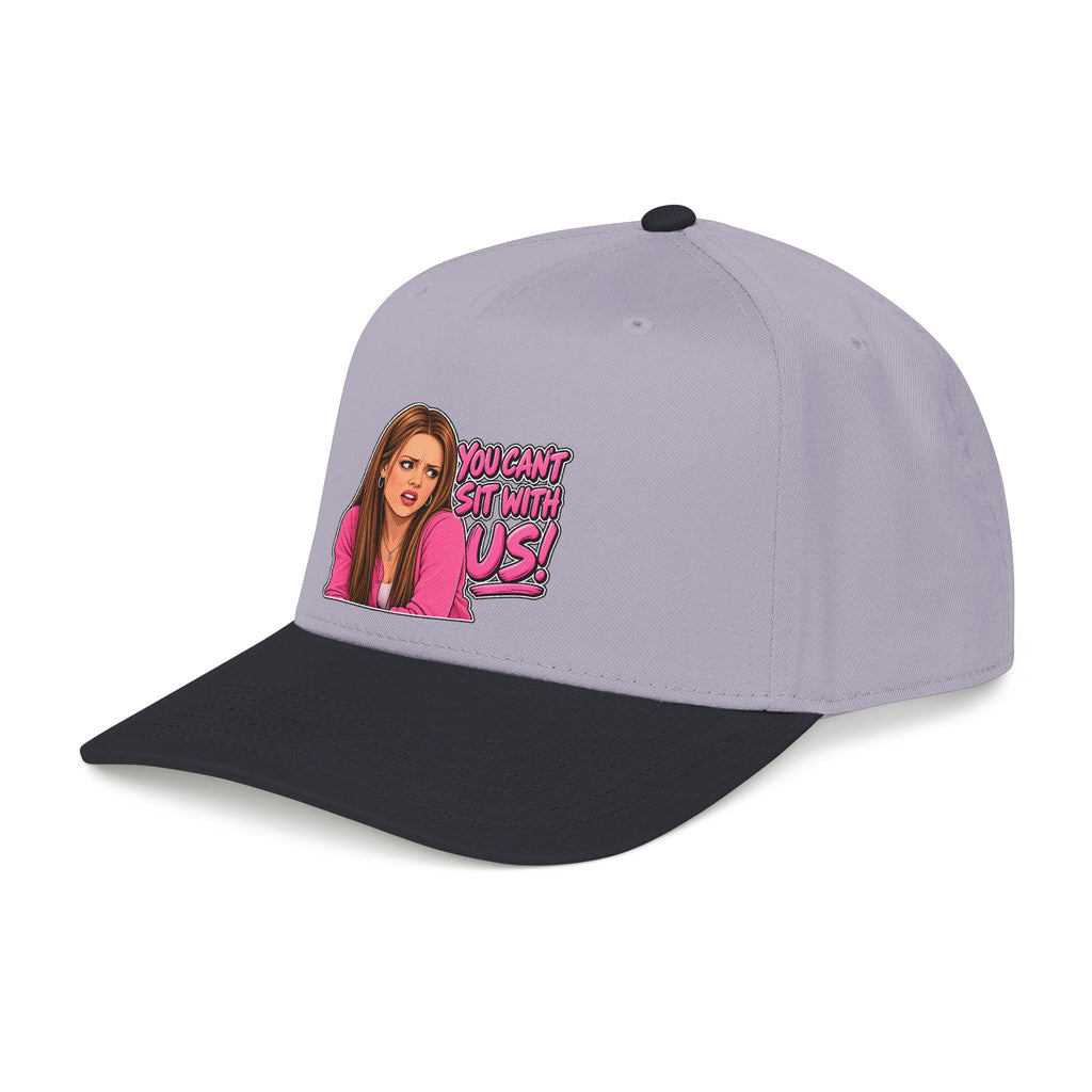 You Cant Sit With Us - OTTO Baseball Hat