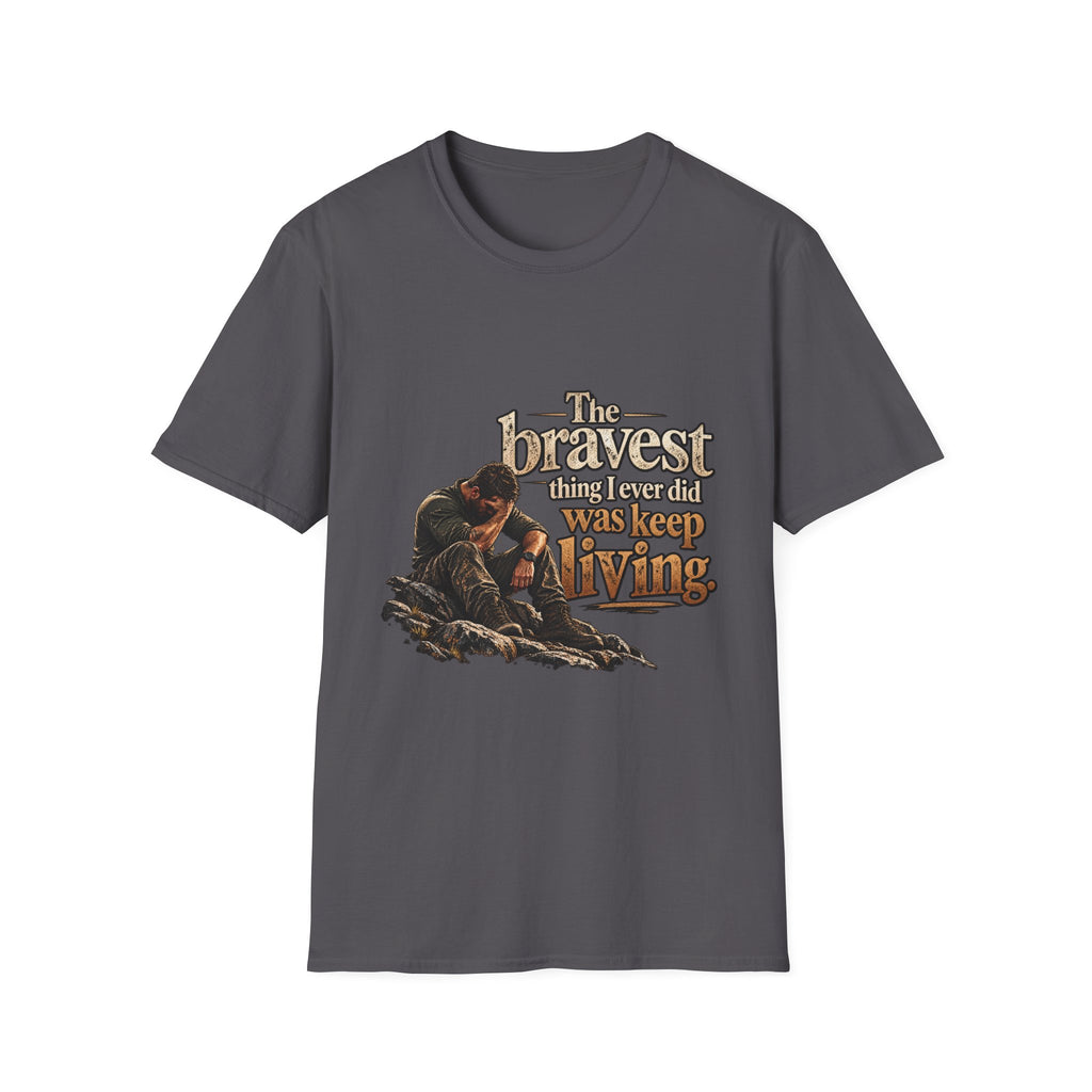 The Bravest Thing I Ever Did Was Keep Living - Classic Tee