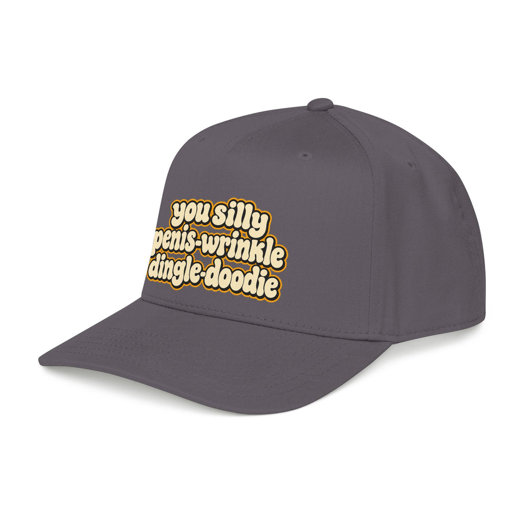 You Silly Penis-Wrinkle Dingle-Doodie - OTTO Baseball Hat