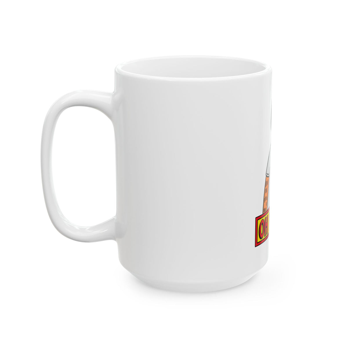 Oh My God Bob - Ceramic Mug 11oz and 15oz